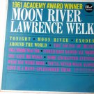Lawrence Welk Moon River lp Lawrence Welk Moon River lp