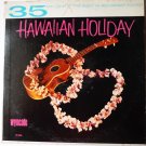 35 MM The Best in Recorded Sound lp Hawaiian Holiday by Kaiwaza