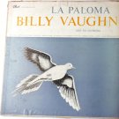 La Paloma lp by Billy Vaughn La Paloma lp by Billy Vaughn