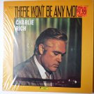 There Wont Be Anymore lp by Charlie Rich There Wont Be Anymore lp by Charlie Rich