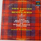 The Voices of Scotland - Scottish Festival of Male Voice Praise lp