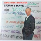 Songs I Wish I Had Played lp by Sammy Kaye