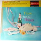These Foolish Things LP by Jack Say