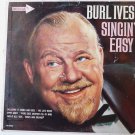 Singin Easy lp by Burl Ives