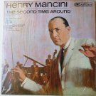 The Second Time Around and Others lp by Henry Mancini The Second Time Around and Others lp by Henry Mancini