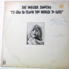 Id Like to Teach the World to Sing lp by The Hillside Singers - Autographed Id Like to Teach the World to Sing lp by The Hillside Singers - Autographed