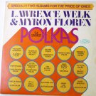 24 Greatest Polkas Double lp by Lawrence Welk and Myron Floren