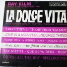 La Dolce Vita and Other Great Motion Picture Themes LP by Ray Ellis La Dolce Vita and Other Great Motion Picture Themes LP by Ray Ellis