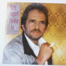 The Way I Am lp by Merle Haggard