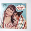 We Are Having a Holiday in Hawaii lp by the Halo Hawaiians We Are Having a Holiday in Hawaii lp by the Halo Hawaiians