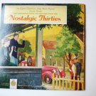 The Memorable Songs and Melodies from the Nostalgic Thirties - Two lp - Longines The Memorable Songs and Melodies from the Nostalgic Thirties - Two lp - Longines