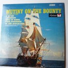 Mutiny on the Bounty and Themes from other Movies lp Mutiny on the Bounty and Themes from other Movies lp