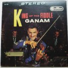 King of the Fiddle lp Autographed by King Ganam King of the Fiddle lp Autographed by King Ganam