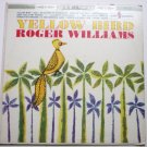 Yellow Bird lp by Roger Williams Yellow Bird lp by Roger Williams