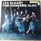 For Dancers Also lp by Les Elgart