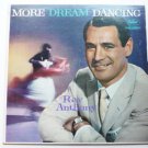 More Dream Dancing lp by Ray Anthony More Dream Dancing lp by Ray Anthony