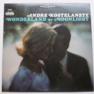 Wonderland by Moonlight lp by Andre Kostelanetz