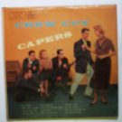 CrewCut Capers lp by the Capers CrewCut Capers lp by the Capers