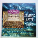 The Magic of Strings After Dark lp by 101 Strings The Magic of Strings After Dark lp by 101 Strings