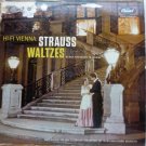 Hi-fi Vienna Strauss Waltzes Newly Recorded in Vienna lp by Hofman and Schonherr