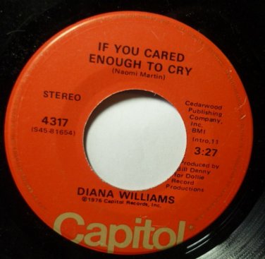 If You Cared Enough to Cry / Teddy Bears Last Ride 45 rpm Diana Williams