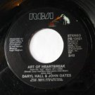 Hall and Oates 45 RPM Art of Heartbreak / One on One