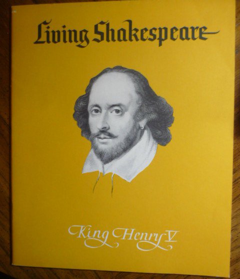 Living Shakespeare : King Henry V
