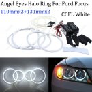 White LED Angel Eye Halo Ring Kit For Ford Focus MK II 2004-2008 110mmx2+131mmx2