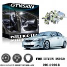 17X White Kit LED Interior Car Light For Lexus IS250 IS350 IS200t 14 - 18 + TOOL