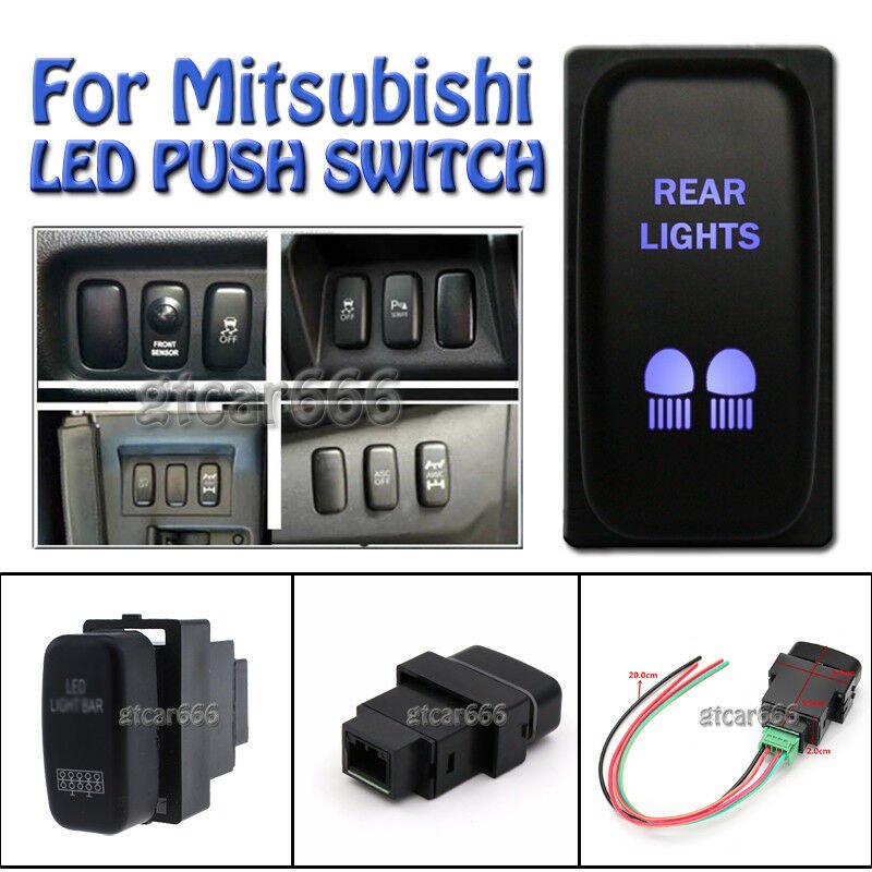 12V REAR LIGHTS Blue LED Push Switch For Mitsubishi Pajero Triton Galant MN ML