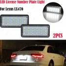 2x LED License Plate Light For Toyota J120 J200 Lexus LX470 Car Number Lamp 12V