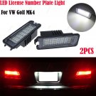 2Pcs LED License Number Plate Light For VW Golf MK4 MK5 MK6 Passat Polo Eos 12V