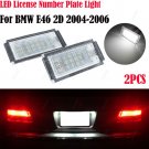 2x Error Free LED Licence Number Plate Light For BMW 3 series E46 2D M3 04-2006
