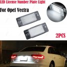 2Pcs LED Licence Plate Light For Opel VECTRA C Kombi 02-08 Canbus Error Free 12V