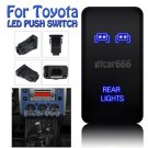 12V 3A Rear Lights Blue LED Push Switch For Toyota Tacoma Hilux Camry 4Runner