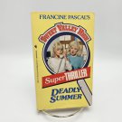 Sweet Valley High Super Thriller Deadly Summer Francine Pascal Bantam 1980s
