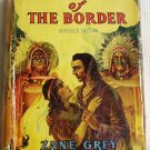 Zane Grey The Spirit of the Border 1940 Saalfield Pub.