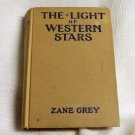 Zane Grey The Light of Western Stars 1942 G & Dunlap