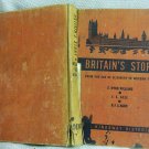 Britain's Story by J.L. Gill R.F.S. Baird 1938
