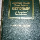 AMERICAN COLLEGE STANDARD REFERENCE DICTIONARY Canadian Edition