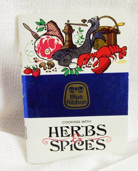 Blue Ribbon ~ Cooking with Herbs & Spices ~