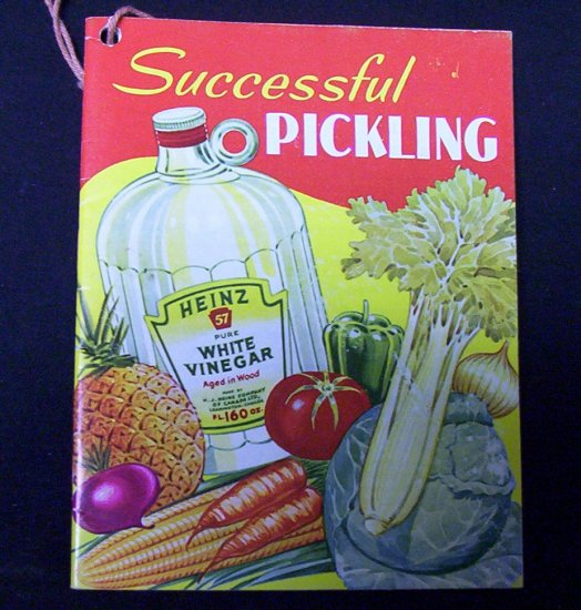Successful Pickling by Heinz (bilingual)