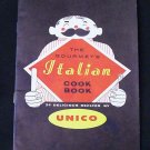 The Gourmet's Italian Cook Book by Unico