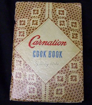 Carnation Cook Book By Mary Blake 1943