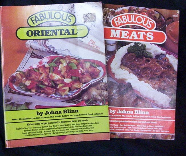 Fabulous Meats & Fabulous Oriental -Johna Blinn