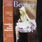 The Beaver (Canada's History Magazine) - 2 Magazines