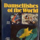 Damselfishes of the World - Dr. Gerald R. Allen