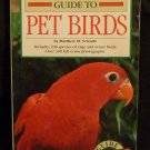 Simon & Schuster's Guide to Pet Birds - Matthew M. Vriends NEW