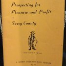 Prospecting For Pleasure and Profit in Ferry County - 1966