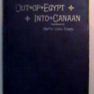 Out of Egypt  Into Canaan -  Martin Wells Knapp  1887
